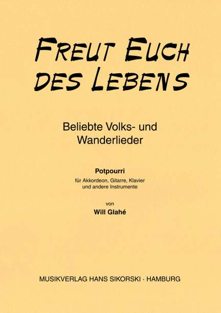 Freut Euch des Lebens, Bd 2