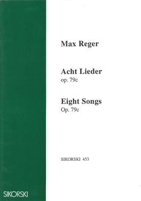 Max Reger: 8 Lieder