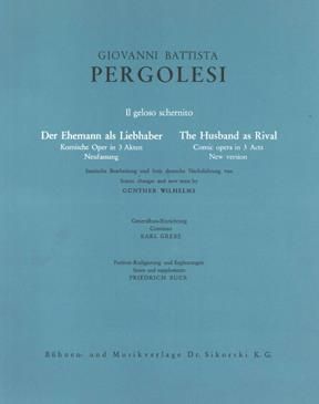 Giovanni Battista Pergolesi: Der Ehemann als Liebhaber (Il geloso schernito)