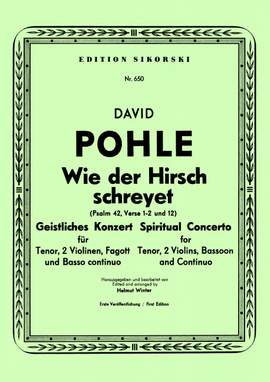 David Pohle: Wie der Hirsch schreyet (Psalm 42, Verse 1-2 & 12)