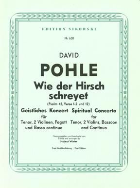 David Pohle: Wie der Hirsch schreyet (Psalm 42, Verse 1-2 & 12)