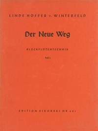 Linde Höffer-von Winterfeld: Der Neue Weg