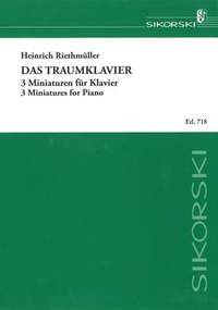 Heinrich Riethmüller: Das Traumklavier