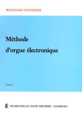 Wolfgang Schneider: Méthode d'orgue électronique