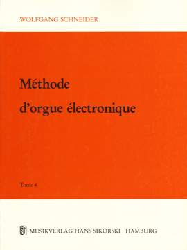 Wolfgang Schneider: Méthode d'orgue électronique