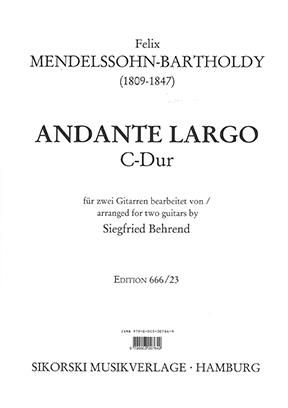 Felix Mendelssohn Bartholdy: Andante Largo