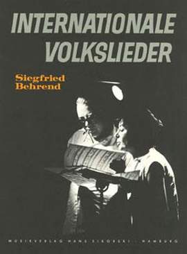 Siegfried Behrend: Internationale Volkslieder