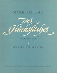 Mark Lothar: Der Glücksfischer