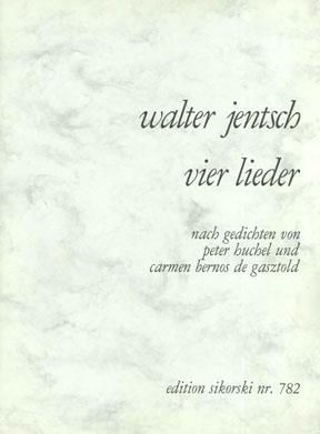Walter Jentsch: 4 Lieder