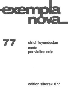 Ulrich Leyendecker: Canto per violino solo