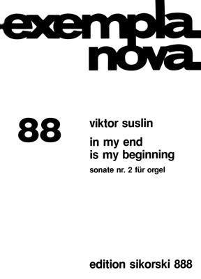 Viktor Suslin: In My End Is My Beginning