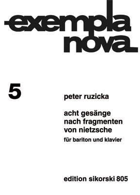 Peter Ruzicka: 8 Gesänge nach Fragmenten von Nietzsche