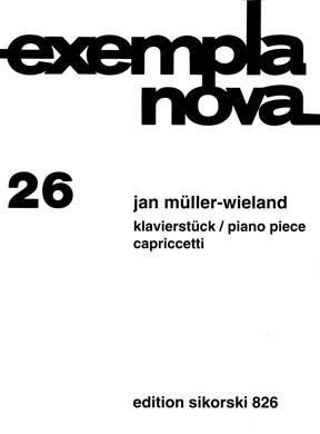 Jan Müller-Wieland: Klavierstück-Capriccetti