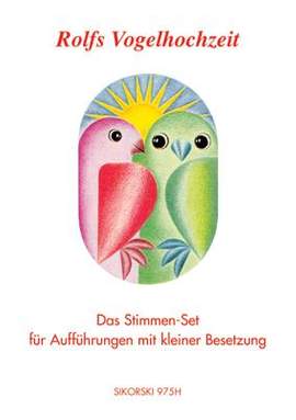 Rolf Zuckowski: Rolfs Vogelhochzeit