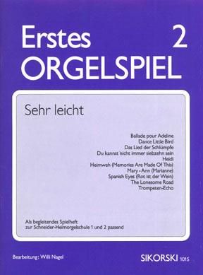 Willi Nagel: Erstes Orgelspiel