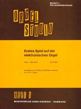 Willi Nagel: Erstes Spiel auf der elektronischen Orgel