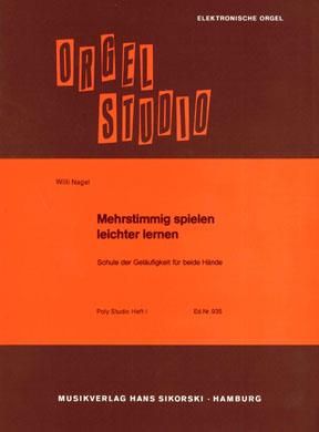 Willi Nagel: Mehrstimmig spielen leichter lernen