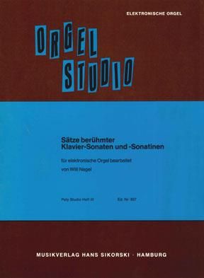 Willi Nagel: Sätze berühmter Klavier-Sonaten und -Sonatinen