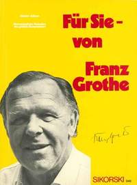 Franz Grothe: Für Sie - von Franz Grothe