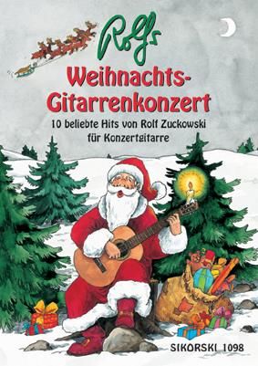 Rolf Zuckowski: Rolfs Weihnachtsgitarrenkonzert