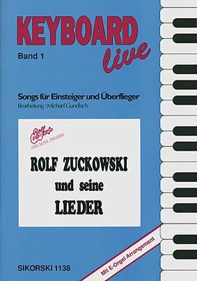 Rolf Zuckowski: Rolf Zuckowski und seine Lieder