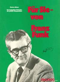 Franz Funk: Für Sie - von Franz Funk