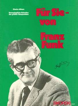 Franz Funk: Für Sie - von Franz Funk
