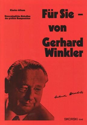 Gerhard Winkler: Für Sie - von Gerhard Winkler