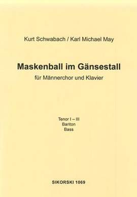 Kurt Schwabach: Maskenball im Gänsestall