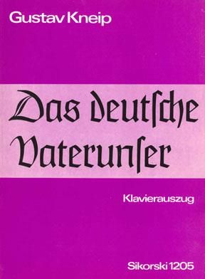Gustav Kneip: Das Deutsche Vaterunser
