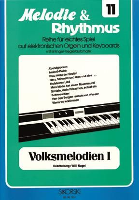 Melodie & Rhythmus, Heft 11: Volksmelodien 1