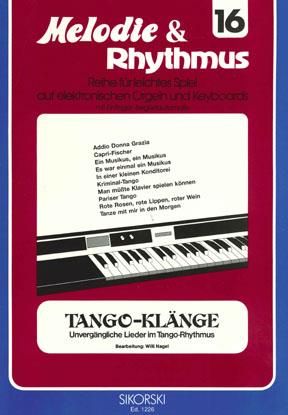 Melodie & Rhythmus, Heft 16: Tango-Klänge 1