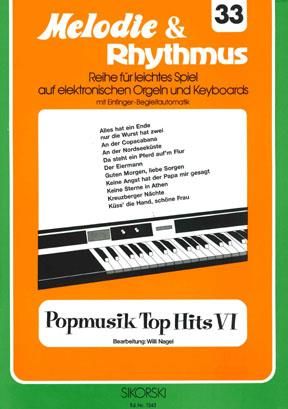 Melodie & Rhythmus, Heft 33: Popmusik Top Hits 6