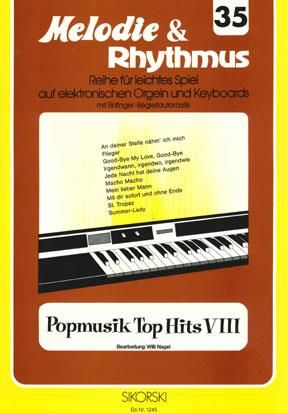 Melodie & Rhythmus, Heft 35: Popmusik Top Hits 8