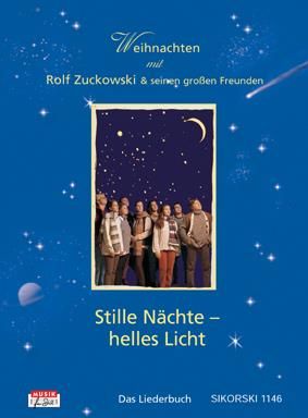 Rolf Zuckowski: Stille Nächte - helles Licht