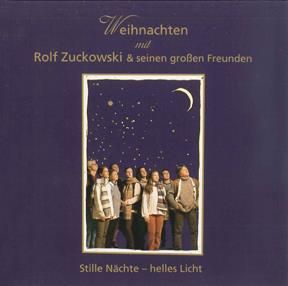 Rolf Zuckowski: Stille Nächte - helles Licht