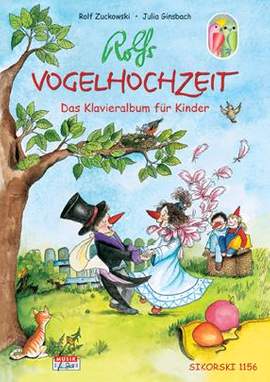 Rolf Zuckowski: Rolfs Vogelhochzeit