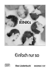 Die RINKS: Einfach nur so