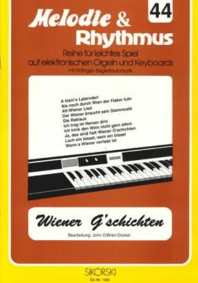 Melodie & Rhythmus, Heft 44: Wiener G'schichten