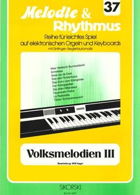 Melodie & Rhythmus, Heft 37: Volksmelodien 3