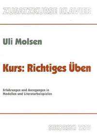 Uli Molsen: Kurs: Richtiges Üben