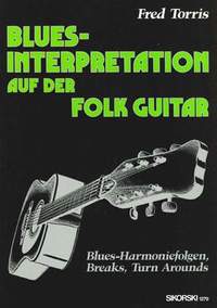 Fred Torris: Blues-Interpretation auf der Folk Guitar
