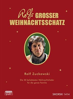 Rolf Zuckowski: Rolfs großer Weihnachtsschatz