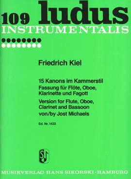 Friedrich Kiel: 15 Kanons im Kammerstil