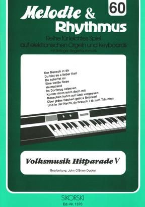 Melodie&Rhythmus, Heft 60: Volksmusik Hitparade 5