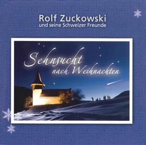 Rolf Zuckowski_Peter Reber: Sehnsucht nach Weihnachten