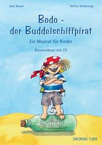 Steffen Molderings: Bodo, der Buddelschiffpirat