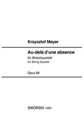 Krzysztof Meyer: Au-delà d'une absence
