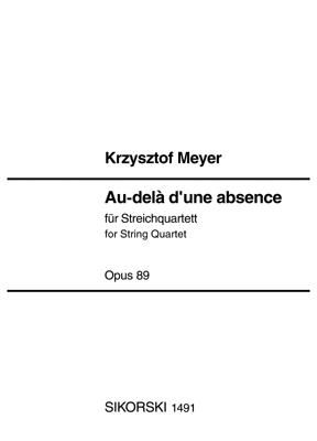Krzysztof Meyer: Au-delà d'une absence