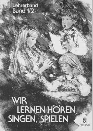 Egon Kraus_Leo Rinderer: Wir lernen Hören, Singen, Spielen, Bd 1-2